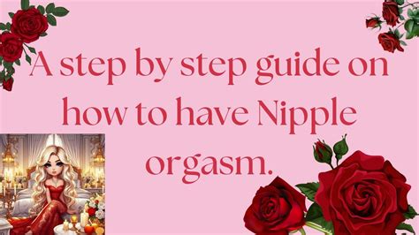 nippel orgasmus|A guide to having nipple orgasms